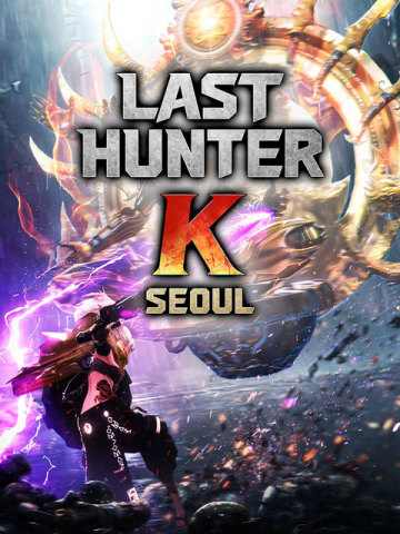 Last Hunter K: Seoul
