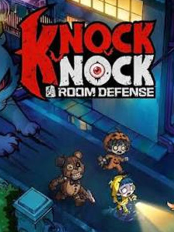 Knock Knock: Room Defense