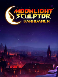 Moonlight Sculptor: DarkGamer