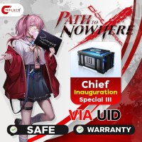 Path to Nowhere - Chief Inauguration Special III UID by Inblackm open 24 hr.