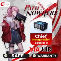 Path to Nowhere - Chief Inauguration Special II UID by Inblackm open 24 hr.