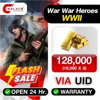 War War Heroes (VVVVH WW II) - 128,000 (16000 X 8) Gold via UID by Inblackm open 24 hr.