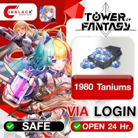 TOWER OF FANTASY (GL)- 1980 Taniums 29.99$ Top up Via LOGIN by Inblackm open 24 hr.