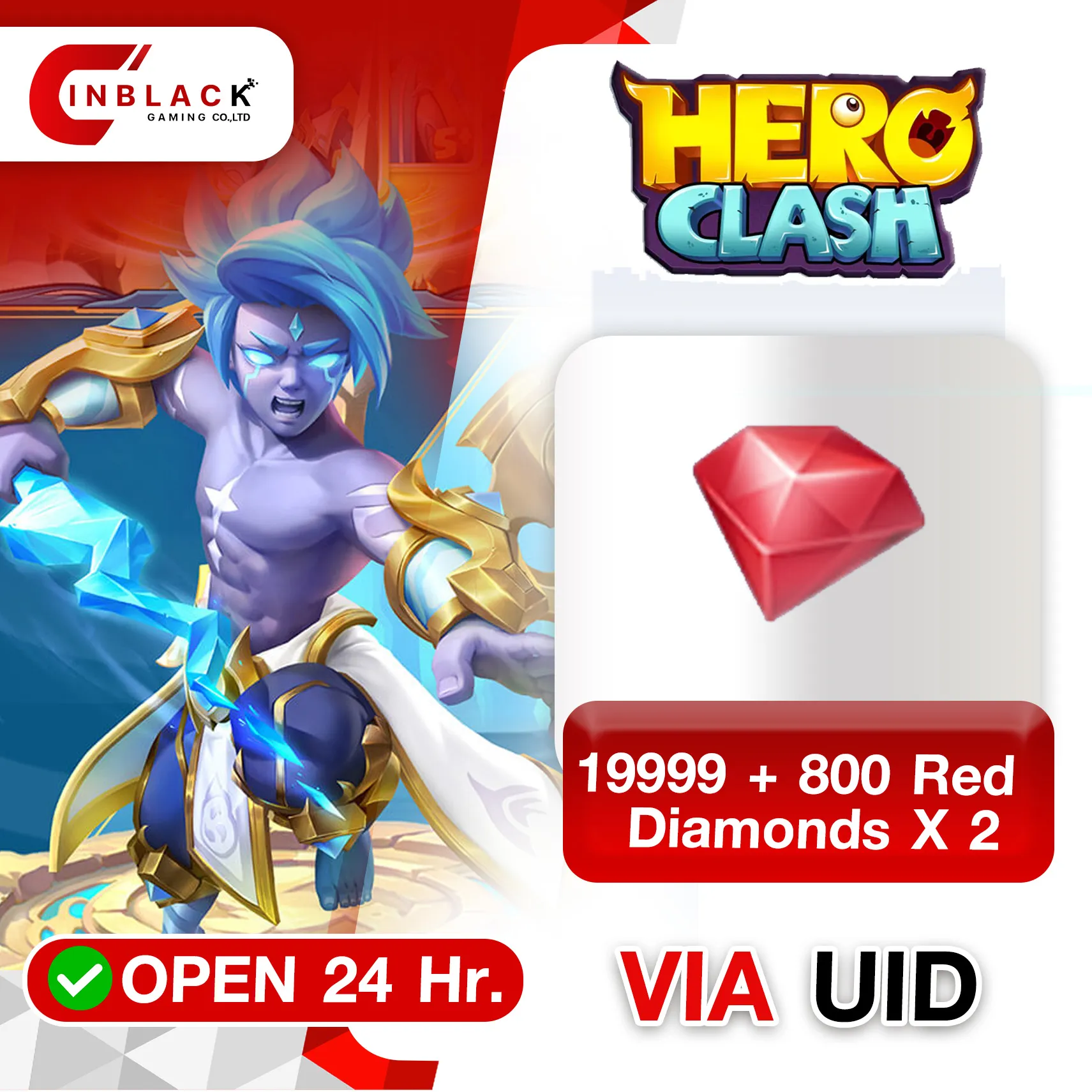 Hero Clash (GL) - 19999 + 800 Red Diamonds X 2 399.99$ Top up UID By  Inblack Open 24 hr. | Hero Clash | KALEOZ
