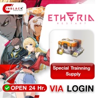 Etheria: Restart - Special Trainning Supply ( 30.99$ )  Top up Via LOG IN By Inblack Open 24 hr.