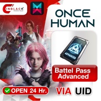 Once Human (GL) - Battel Pass(Advanced) 9.99$ Top up UID By Inblack Open 24 hr.