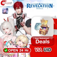 [Promotion] Revelation M (SEA) - Gear Refinement Deals Top up UID By Inblackm Open 24 hr.