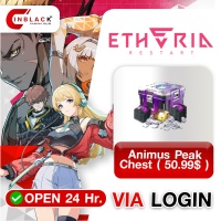 Etheria: Restart - Animus Peak Chest ( 50.99$ )  Top up Via LOG IN By Inblack Open 24 hr.