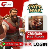 Fate War (GL) - Chieftain Hall Funds Top up via LOGIN By Inblackm Open 24 hr.