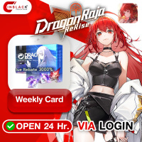Dragon Raja: ReRise - Weekly Card 2.49$ Top Up Via Login By Inblackm Open 24hr.
