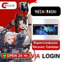 Mecharashi (GL) - Superconductor Vacuum Canister 24.99$ Top Up Via Login By Inblackm Open 24 hr.