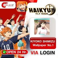 HAIKYU!! FLY HIGH (GL) - KIYOKO SHIMIZU Wallpaper No.1 9.99$ Top Up Via Login By Inblackm Open 24 hr.