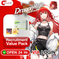 Dragon Raja: ReRise - Recruitment Value Pack 7.49$ Top Up Via Login By Inblackm Open 24hr.