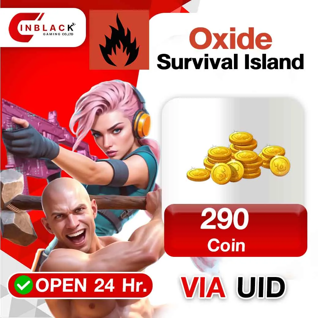 Oxide: Survival Island (GL) - 290 Coin 9.99$ Top up Uid By Inblackm Open 24  hr. | Oxide: Survival Island | KALEOZ