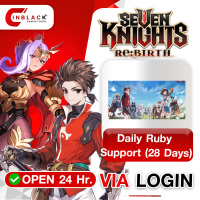 Seven Knight Re:Birth - Daily Ruby Support (28 Days) (6.99$) Top Up Via LOGIN By Inblackm Open 24 hr.