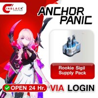 Anchor Panic (GL) - Rookie Sigil Supply Pack 19.99$ Top Up Via LOGIN By Inblackm Open 24 hr.