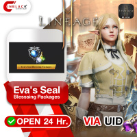 Lineage2M (SEA) - Eva's Seal Blesssing Packages Character ID by Inblackm open 24 hr.
