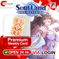 Soul Land: Time Reversed - Premium Weekly Card 8.99$ Top Up Via Login By Inblackm Open 24 hr.