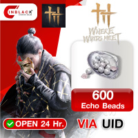Where Winds Meet - 600 Echo Beads Top up UID by Inblackm open 24 hr.