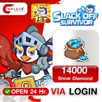 Slack Off Survivor - 14000 Snow Diamond VIA LOGIN BY INBLACKM Open 24 hr.