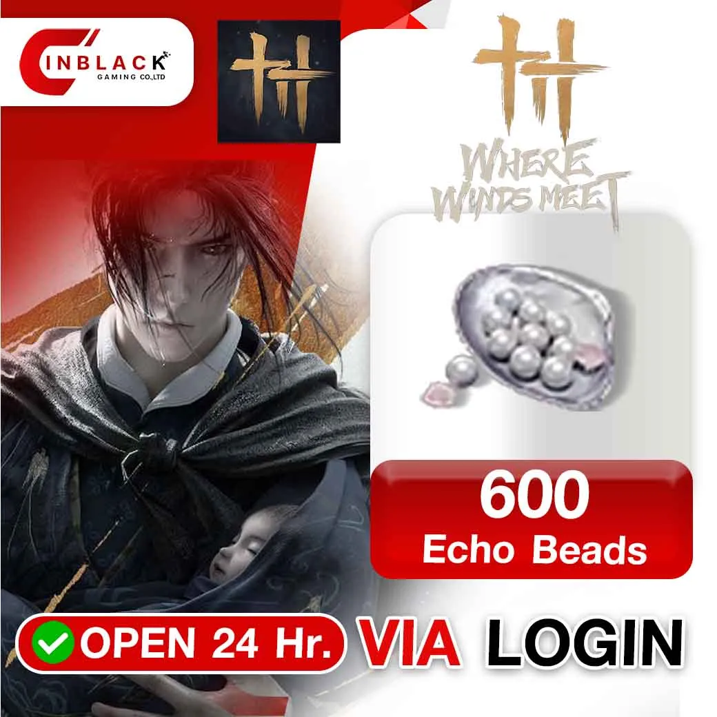 Where Winds Meet - 600 Echo Beads Top up Via Login by Inblackm open 24 hr.  | Where Winds Meet | KALEOZ
