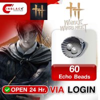 Where Winds Meet - 60 Echo Beads Top up Via Login by Inblackm open 24 hr.