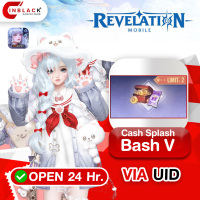 [Promotion] Revelation M (SEA) - Cash Splash Bash V Top up UID By Inblackm Open 24 hr.