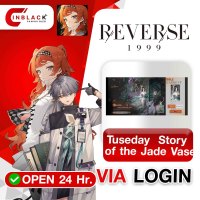 Reverse 1999 ( GLOBAL ) -Tuseday - Story of the Jade Vase (9.99$)Top up Via Login By Inblack Open 24 hr.