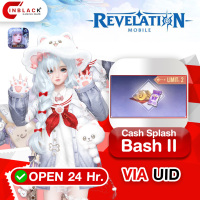 [Promotion] Revelation M (SEA) - Cash Splash Bash II Top up UID By Inblackm Open 24 hr.
