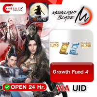Moonlight Blade M (SEA) -  Growth Fund 4 Top up UID By Inblackm Open 24 hr.