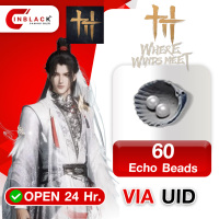 Where Winds Meet - 60 Echo Beads Top up UID by Inblackm open 24 hr.