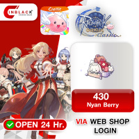 Ragnarok Origin Classic (SEA) - 430 Nyan Berry 9.99$ Top up Web Shop LOGIN By Inblackm Open 24 hr.