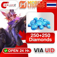 Mobile Legends: Bang Bang (TH) - 250 + 250 Diamonds  (Limit 1 time / ID) Top up UID By Inblackm Open 24 hr.
