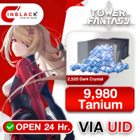 TOWER OF FANTASY (GL) - 9980 Tanium + 2520 Dark Crystal 149.99$ Top up UID By Inblackm Open 24 hr.