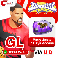 Dunk City Dynasty (GL) - Party Jessy 7 Days Access 0.99$ Top up UID BY Inblack Open 24 hr.