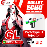 Bullet Echo (GL) - Prototype H Injector Top up UID By Inblackm Open 24 hr.