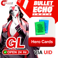 Bullet Echo (GL) - Hero Cards Top up UID By Inblackm Open 24 hr.