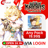 Seven Knight Re:Birth - Any Pack 19.99$  Top Up Via LOGIN By Inblackm Open 24 hr.