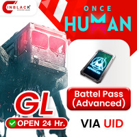 [INSTANT] Once Human (GL) - Battel Pass (Advanced) - 9.99$ Top up UID By Inblack Open 24 hr.