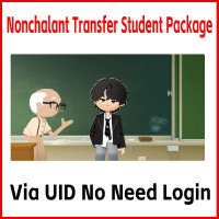 Nonchalant Transfer Student Package（Via UID No Need Login/No need Password）