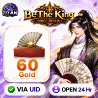 [INSTANT] Be The King - 60 Gold - Fast Delivery-Open 24 hr - UID