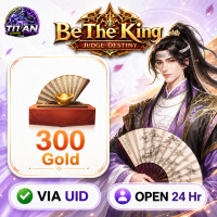 [INSTANT] Be The King - 300 Gold - Fast Delivery-Open 24 hr - UID