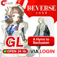 Reverse 1999 ( Global ) - 6 - A Hymn to Seclusion (9.99$) Top up Via Login By Inblack Open 24 hr.