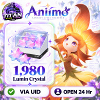Aniimo (GL) - 1980 + 198 Lumin Crystal - Open 24 hr -UID